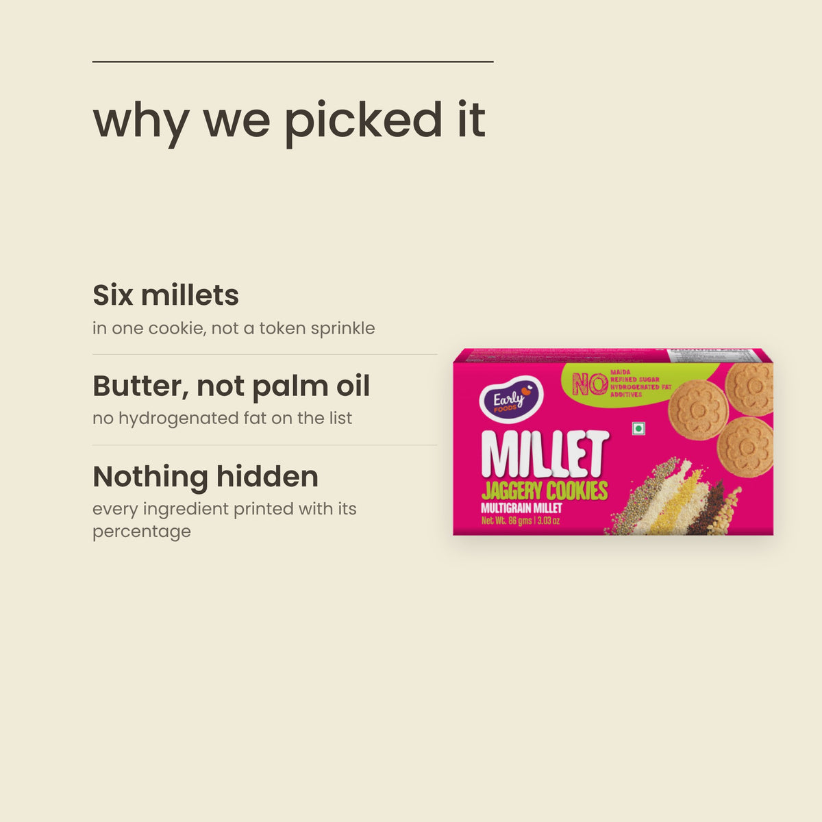 Why Purepicked picked Early Foods Multigrain Millet Jaggery Cookies: Six millets, Butter, not palm oil, Nothing hidden