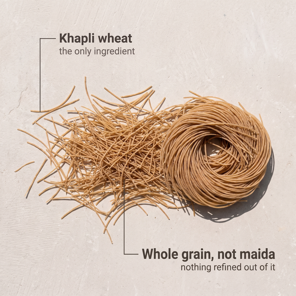 Khapli wheat vermicelli, one ingredient