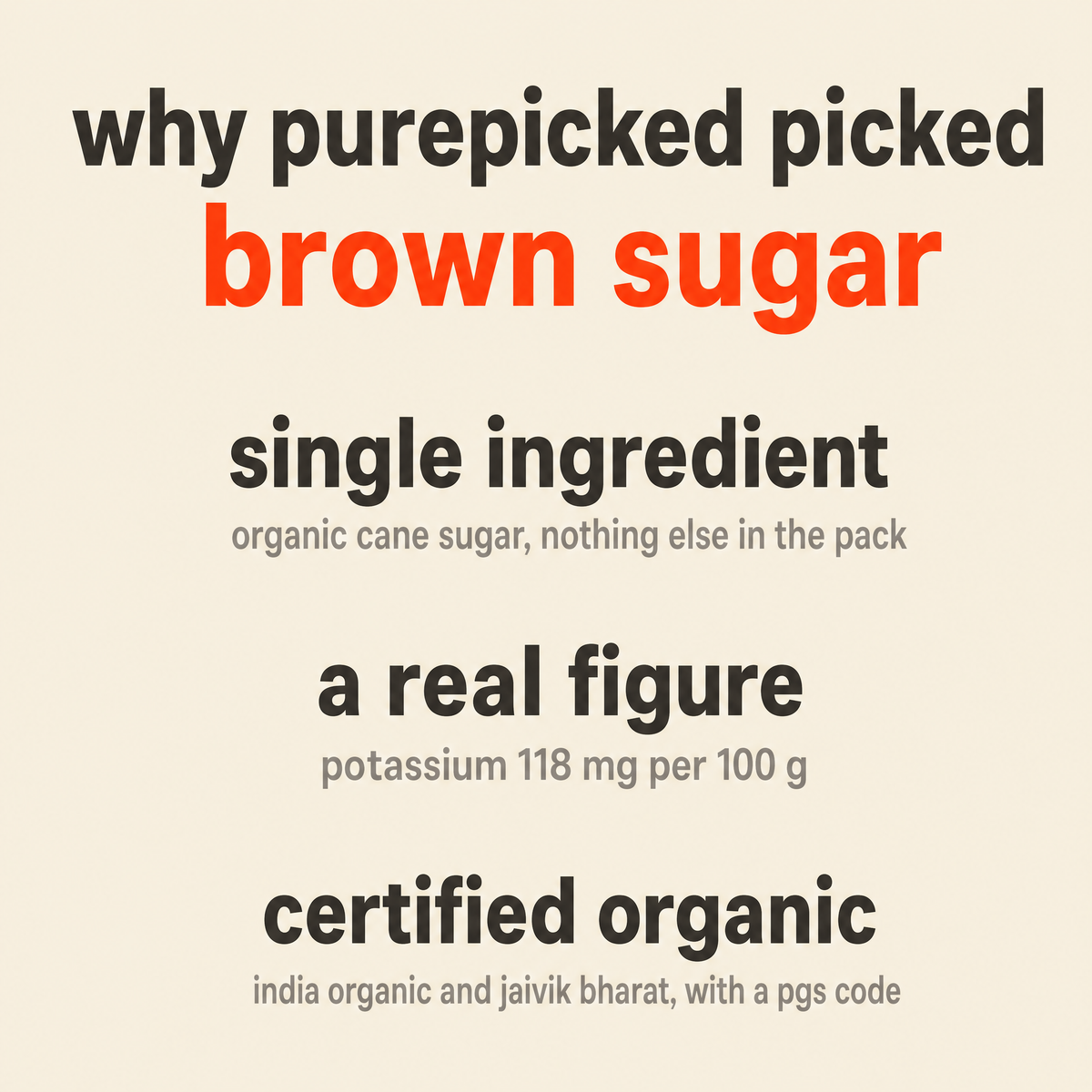 Why Purepicked chose Brown Sugar: single ingredient, a real figure, certified organic