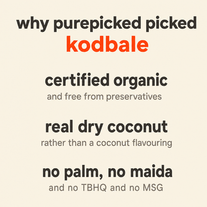 Why Purepicked chose Kodbale: crafted with certified organic ingredients and free from preservatives, real dry coconut rather than a coconut flavouring, and no palm oil, no maida, no TBHQ and no MSG