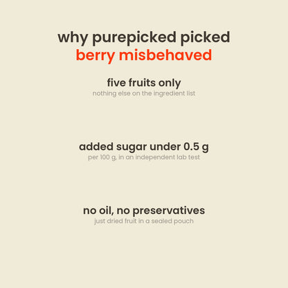 Why purepicked picked Berry Misbehaved Dried Berry Mix